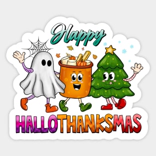 Happy Hallothanksmas Sticker